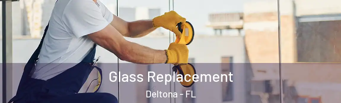 Glass Replacement Deltona - FL