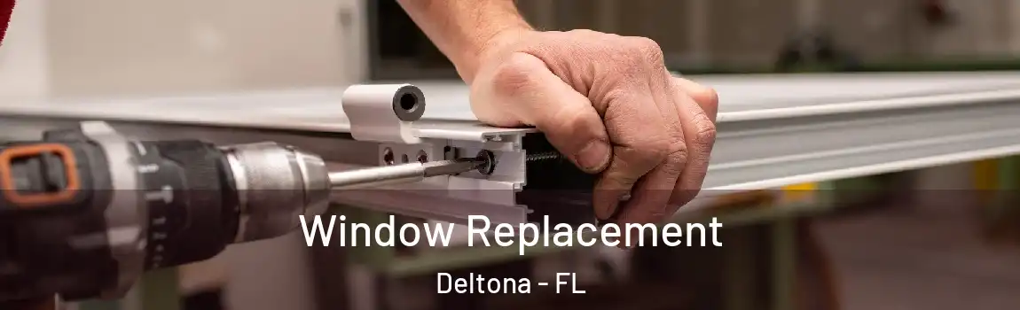  Window Replacement Deltona - FL